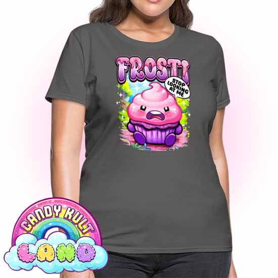 Frosti Stop Looking At Me - Candy Kult Land Women's FITTED T-Shirt - Candy Kult - Candy Cult - Candy Kult Land - Wishbone - Boo Kitty - Panku - Frosti - Toxic Kitten - Hex-Heart - Cult Candy - Cake High Heels - [product_vendor}